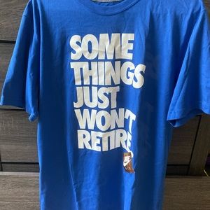 Nike Some Things Just Wont Retire Shirt Just Do it
